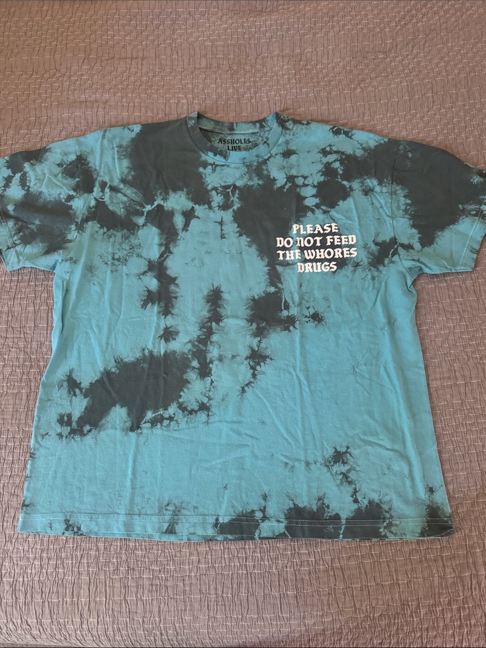 A$$holes Live Forever Tie Dye Saying T Shirt